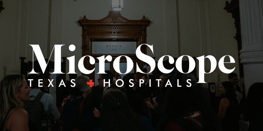 Subscribe to MicroScope on LinkedIn - Texas Hospital Association