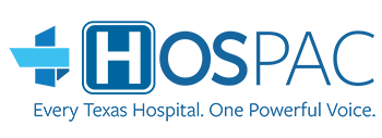 HOSPAC: Every Texas Hospital. One Powerful Voice. - Texas Hospital Association