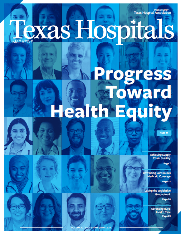 TxH-MayJune-2022-cover - Texas Hospital Association Cover of the May/June 2022 Issue
