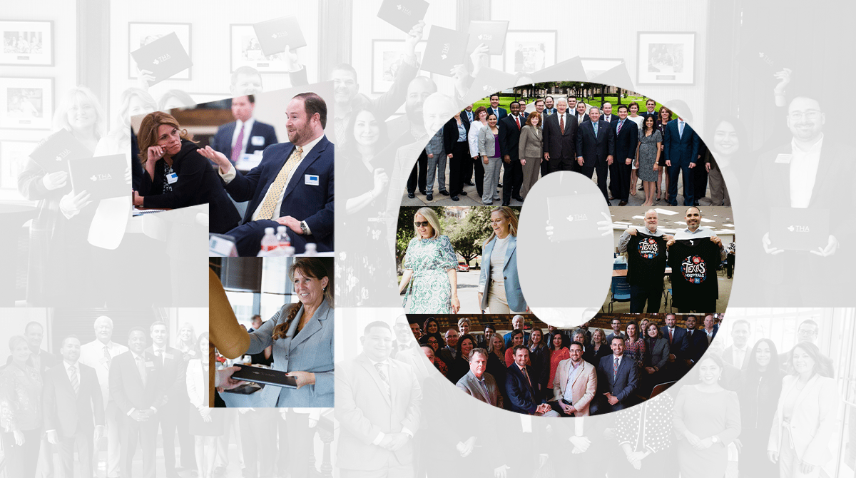Leadership Fellows: 10 Years of Grassroots Advocacy for Texas Hospitals
