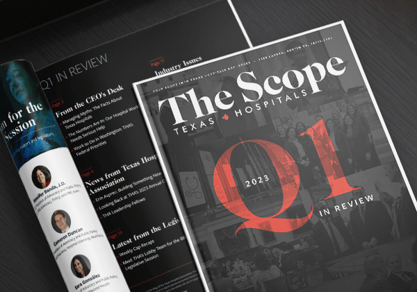 The-Scope-Q1-2023 - Texas Hospital Association