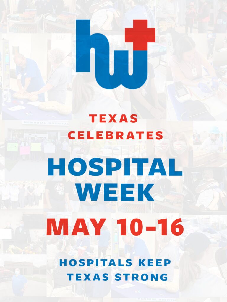 Poster announcing Texas Hospital Week on May 10–16, with a blue logo and collage of healthcare scenes in the background.