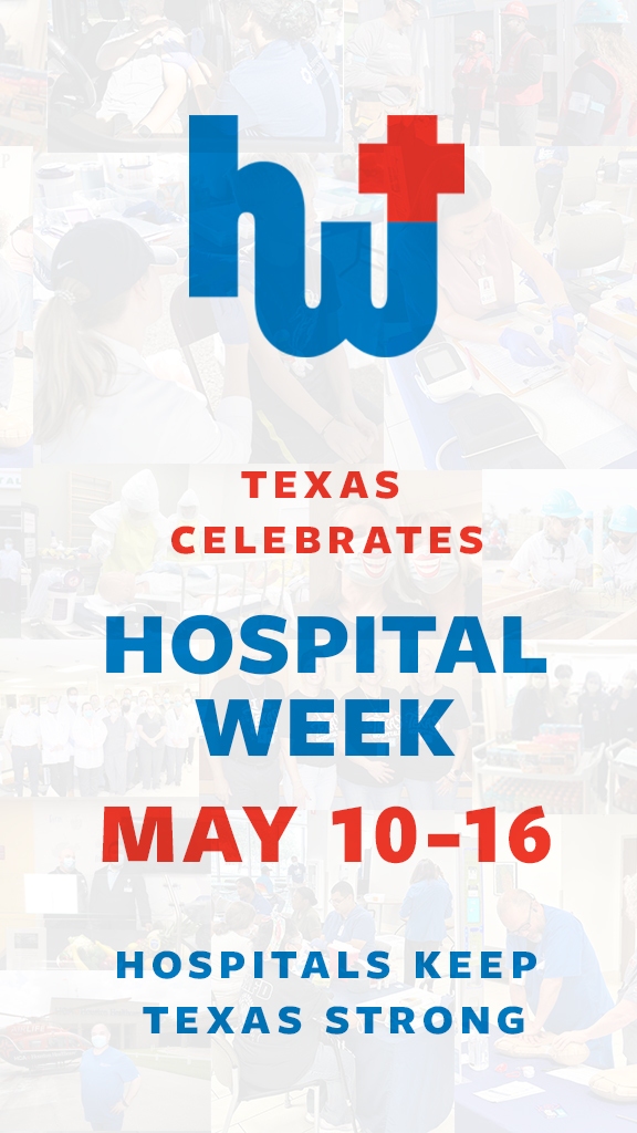 Poster announcing Texas Hospital Week, May 10–16, featuring the blue ht logo with red cross and the slogan 'Hospitals keep Texas strong'.